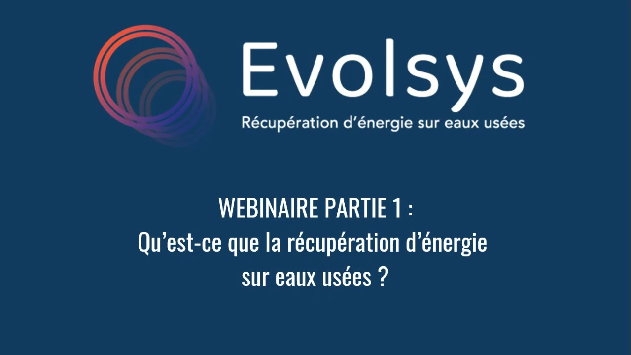 Webinaire: récupérer energie eaux usées